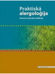 Praktiskā alergoloģija Praktiskā alergoloģija