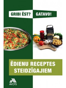 Ēdienu receptes steidzīgajiem  Ēdienu receptes steidzīgajiem