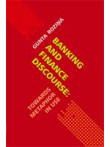 Banking and finance discourse: towards metaphor in use Banking and finance discourse: towards metaphor in use