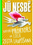Doktors Proktors un lielā zelt a laupīšana Doktors Proktors un lielā zelt a laupīšana