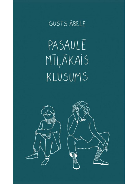 Pasaulē mīļākais klusums