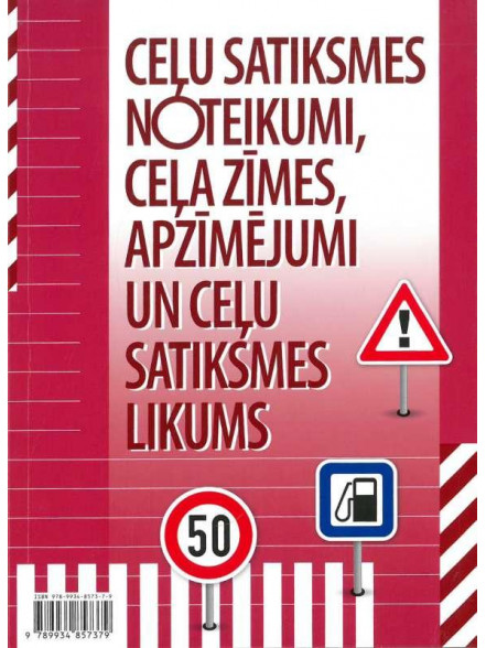 2024 Ceļu satiksmes noteikumi. 2024 Ceļu satiksmes noteikumi.