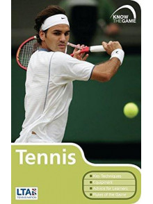 Know The Game: Tennis Know The Game: Tennis