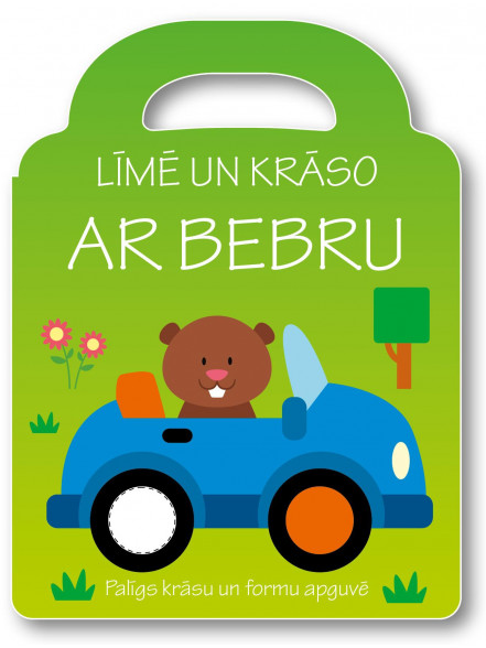 Lasi un līmē ar BEBRU. Palīgs krāsu un formas apguvē Lasi un līmē ar BEBRU. Palīgs krāsu un formas apguvē