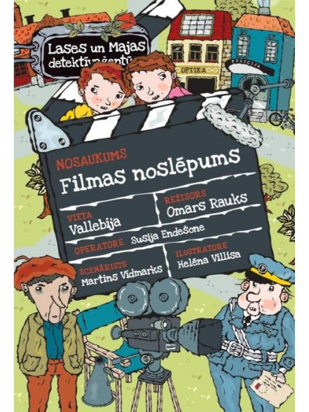 Filmas noslēpums. Lases un Majas detektīvaģentūra Filmas noslēpums. Lases un Majas detektīvaģentūra