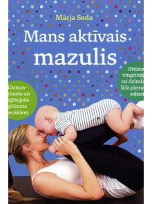Mans aktīvais mazulis