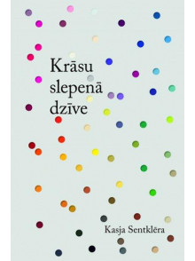 Krāsu slepenā dzīve