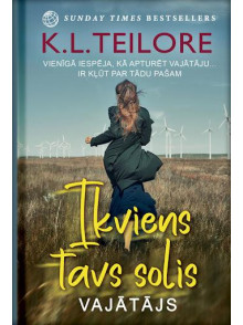 Ikviens tavs solis... Vajātājs Ikviens tavs solis... Vajātājs