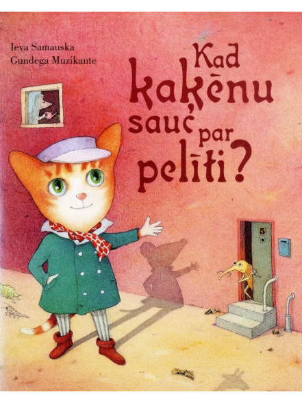 Kad kaķēnu sauc par pelīti? Kad kaķēnu sauc par pelīti?