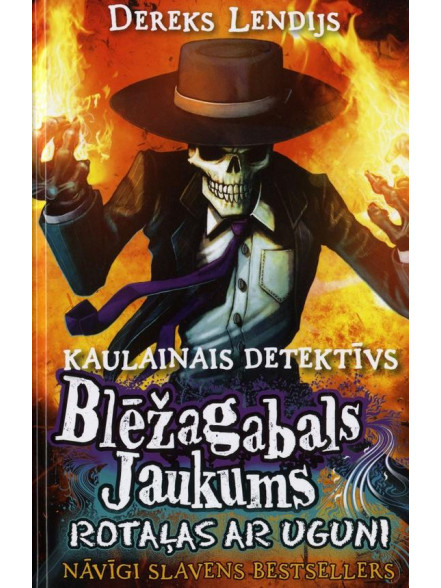 Kaulainais detektīvs 2.  Blēžagabals Jaukums. Rotaļas ar uguni Kaulainais detektīvs 2.  Blēžagabals Jaukums. Rotaļas ar uguni