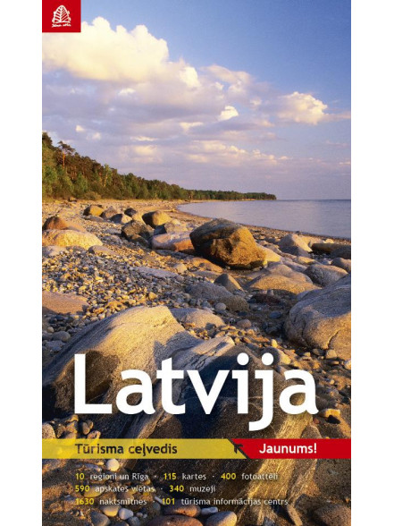 Latvija. Tūrisma ceļvedis 