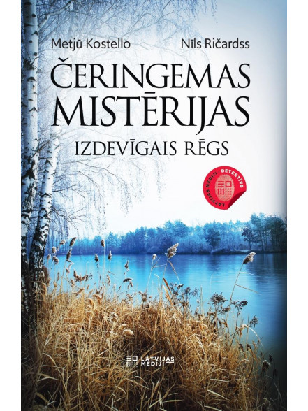 Čeringemas mistērijas. Izdevīgs rēgs