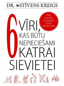 6 vīri, kas būtu nepieciešami katrai sievietei