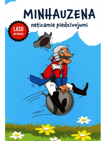 Minhauzena neticamie piedzīvojumi