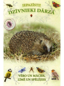Iepazīsti! Dzīvnieki dārzā Iepazīsti! Dzīvnieki dārzā