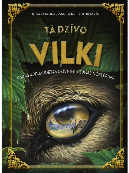 Tā dzīvo vilki