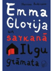 Emma Glorija un sarkanā Ilgu grāmata Emma Glorija un sarkanā Ilgu grāmata