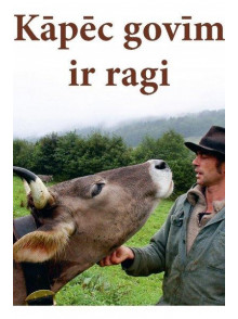 Kāpēc govim ir ragi