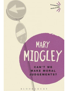 Can't We Make Moral Judgements? Can't We Make Moral Judgements?