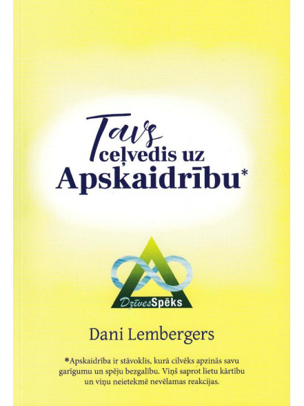 Tavs ceļvedis uz Apskaidrību Tavs ceļvedis uz Apskaidrību