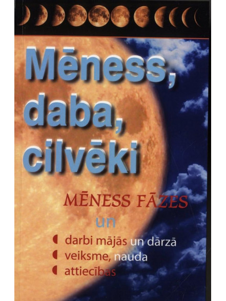 Mēness, daba, cilvēki