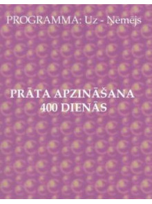Prāta apzināšana 400 dienās Prāta apzināšana 400 dienās