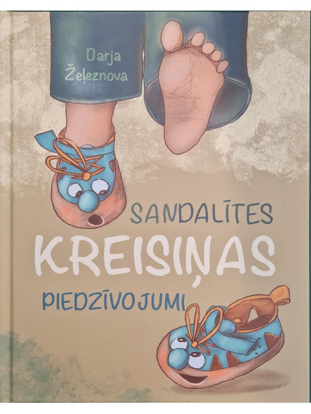 Sandalītes Kreisiņas piedzīvojumi Sandalītes Kreisiņas piedzīvojumi