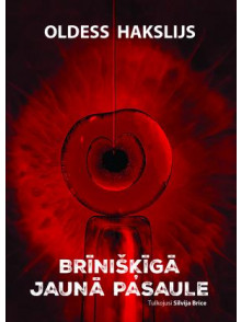 Brīnišķīgā jaunā pasaule Brīnišķīgā jaunā pasaule