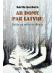 Ar domu par Latviju  Ar domu par Latviju