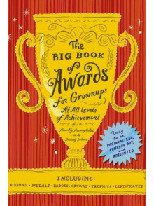 The Big Book of Awards for Grownups