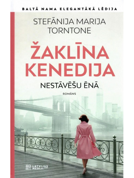 Žaklīna Kenedija. Nestāvēšu ēnā. Žaklīna Kenedija. Nestāvēšu ēnā.