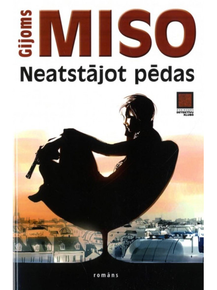Neatstājot pēdas (brošēts izdevums) Neatstājot pēdas (brošēts izdevums)