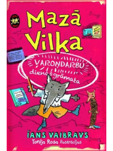 Mazā Vilka varoņdarbu dienasgrāmata Mazā Vilka varoņdarbu dienasgrāmata