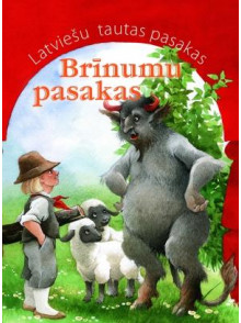 Brīnumu pasakas. Latviešu tautas pasakas. Brošēta