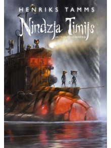 Nindzja Timijs un ceļojums uz Sansoriju Nindzja Timijs un ceļojums uz Sansoriju