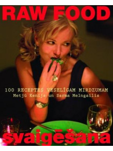 Svaigēšana. 100 receptes veselīgam mirdzumam Svaigēšana. 100 receptes veselīgam mirdzumam