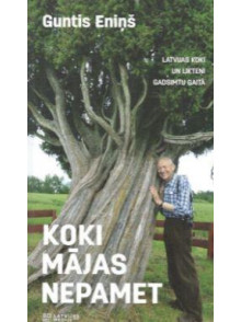 Koki mājas nepamet
