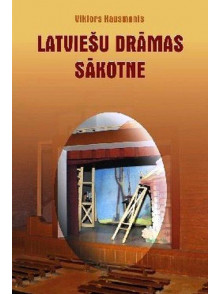 Latviešu drāmas sākotne