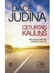 Ceturtais kauliņš. Par grēkiem jāmaksā dubultā Ceturtais kauliņš. Par grēkiem jāmaksā dubultā
