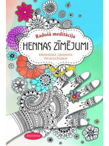 Radošā meditācija. Hennas zīmējumi