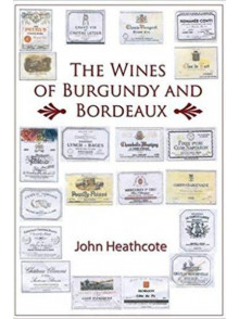 The Wines of Burgundy and Bordeaux