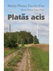 Platās acis Platās acis