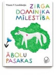 Zirga Dominika mīlestība Ābolu pasakas