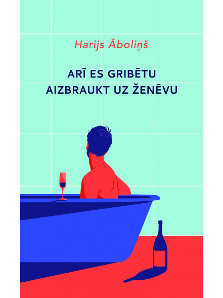 Arī es gribētu aizbraukt uz Ženēvu