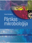 Pārtikas mikrobioloģija  Pārtikas mikrobioloģija