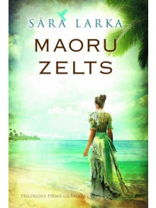 Maoru zelts. Pirmā grāmata Maoru zelts. Pirmā grāmata
