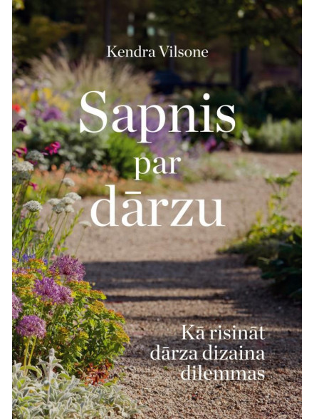 Sapnis par dārzu Sapnis par dārzu