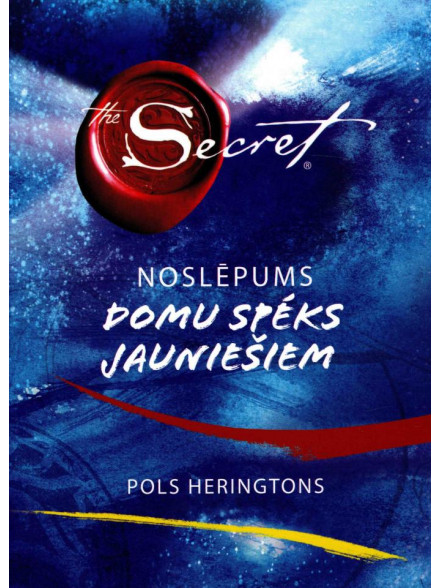 The Secret. Noslēpums. Domu spēks jauniešiem