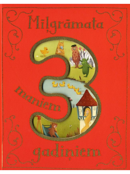 Mīļgrāmata maniem 3 gadiņiem  Mīļgrāmata maniem 3 gadiņiem