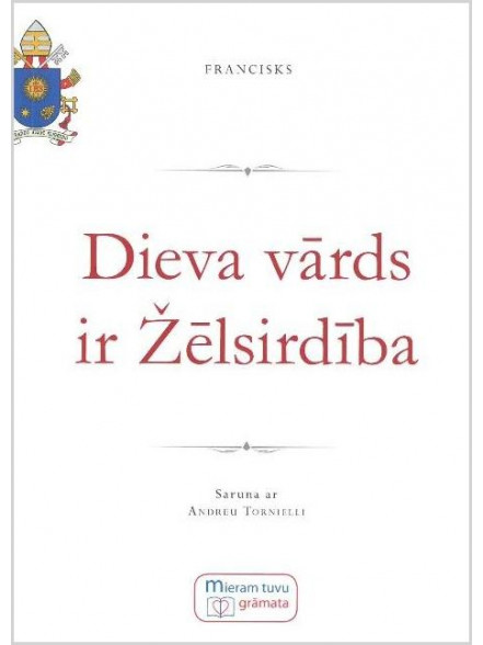 Dieva vārds ir Žēlsirdība  Dieva vārds ir Žēlsirdība